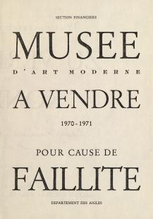  Musee D’Art Moderne A Vendre 1970-1971 - Pour Cause De Faillite - Department Des Aigles