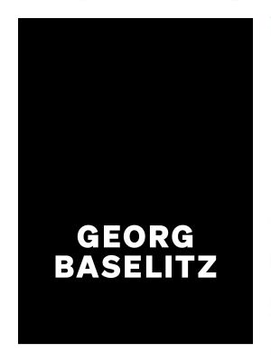 GEORG BASELITZ_Ein Bild und sieben Linolschnitte